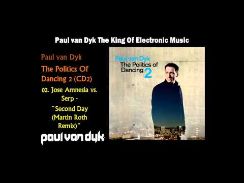 2. Jose Amnesia vs. Serp - 'Second Day (Martin Roth Remix)'