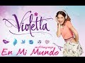 Violetta - En Mi Mundo (Multilanguage) [Episode ...
