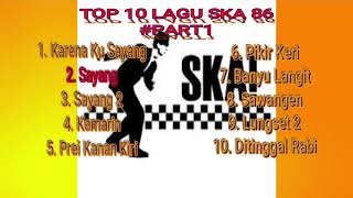 Download lagu 10 Lagu hits SKA 86 #Karena ku Sayang #part1 mp3 Download lagu 10 Lagu hits SKA 86 #Karena ku Sayang #part1 mp3
