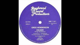 Greg Henderson - Dreamin' [12