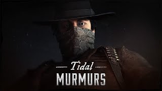 Tidal Murmurs | Hunt: Showdown