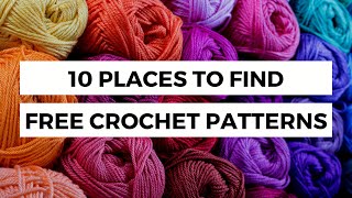 CROCHET 101: Where to Find FREE Crochet Patterns [Best Websites for Beginner Crochet Patterns]