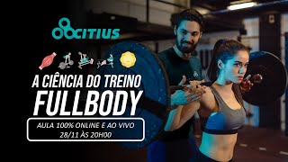 A Ciência do Treino Fullbody