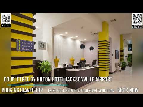 DoubleTree by Hilton Hotel Jacksonville Airport