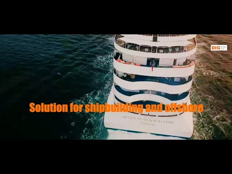 Solution for shipbuilding and offshore