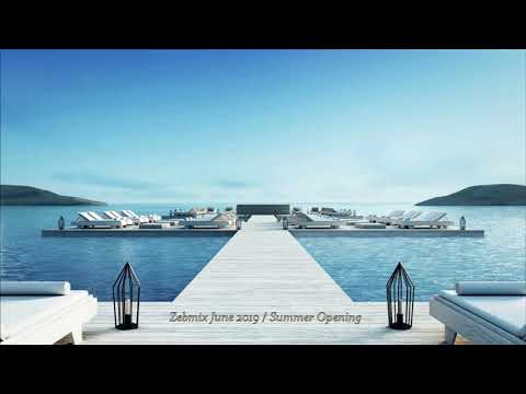 Zebmix June 2019 best vocal deep house nu disco chill out music mix