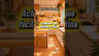Achadinhos Shopee que facilitam a rotina em casa! 😍 #shorts