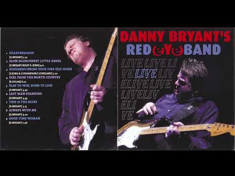 Danny Bryant's Red Eye Band  - Live