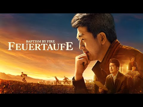 Christlicher Film | Feuertaufe | Der Weg zum Himmelreich ist hier