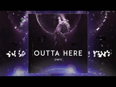 OW11 - Outta Here (prod. OW11)