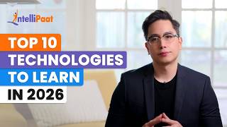 Top 10 Technologies To Learn In 2026 | Trending Technologies In 2026 | Intellipaat