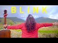 BLINK SWATAYVA Swati Verma Official Music Video