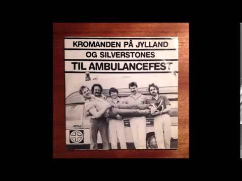 Kromanden på Jylland og Silverstones   Til Ambulancefest