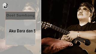 Download lagu Doel Sumbang - Aku Dara dan Singa mp3