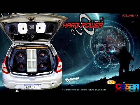 HARD POWER ALTO FALANTES PANCADÃO AUTOMOTIVO VOLUME 10 - DJ CÉSAR