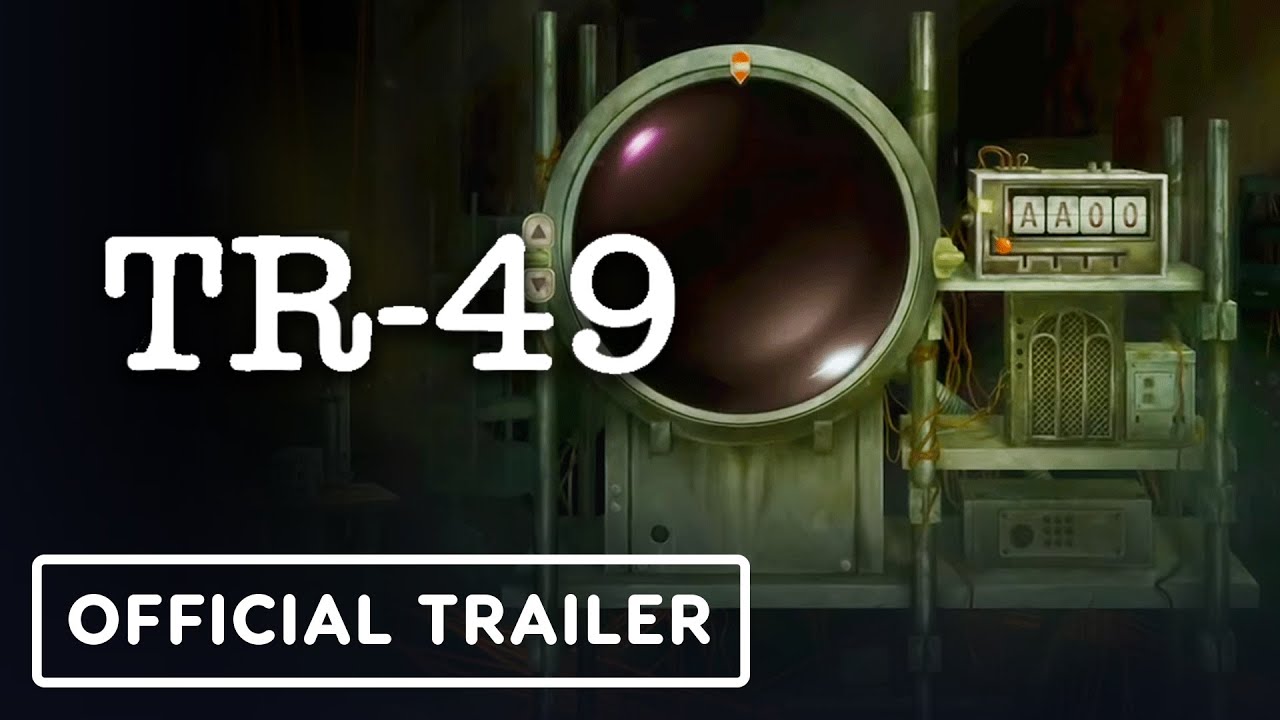 TR-49 - Official Release Date Trailer