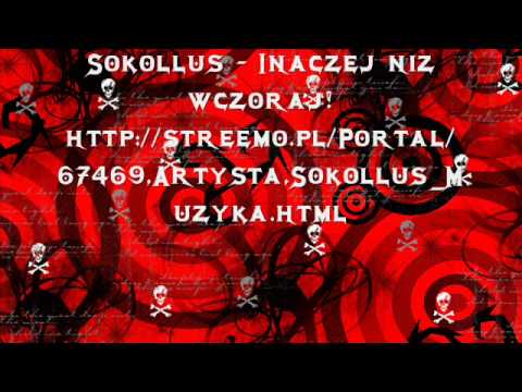 Sokollus - Inaczej niz wczoraj!