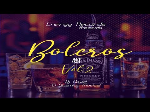 El Super Boleros Mix Vol 2 🍺 Dj David 🍻 Energy Records