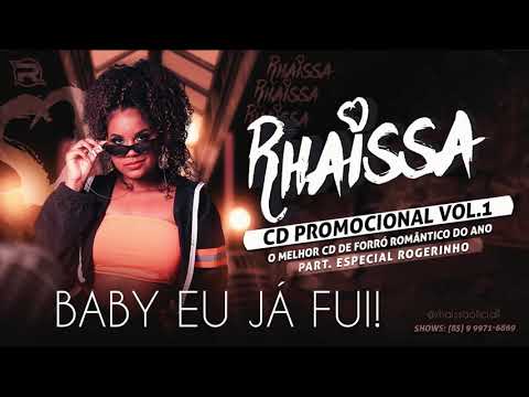 Rhaissa - Baby eu já fui! (CD PROMOCIONAL VOLUME 1)