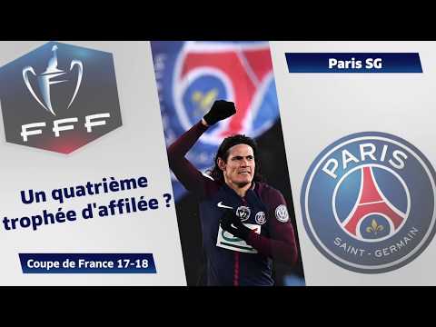 Coupe de France, finale : le parcours du Paris Saint-Germain I FFF 2018