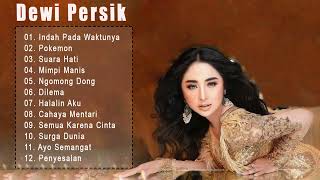 Download lagu Dewi Persik || Indah Pada Waktunya || Full Album mp3