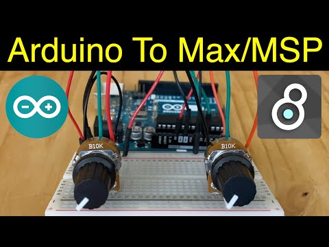 Arduino To Max/MSP (Tutorial)