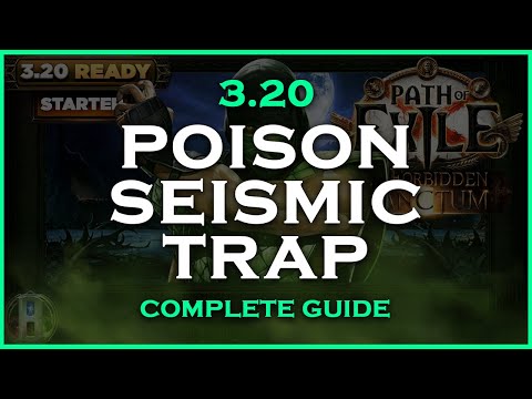 PoE 3.20 POISON SEISMIC TRAP BUILD - COMPLETE GUIDE - POE THE FORBIDDEN SANCTUM - POE BUILDS