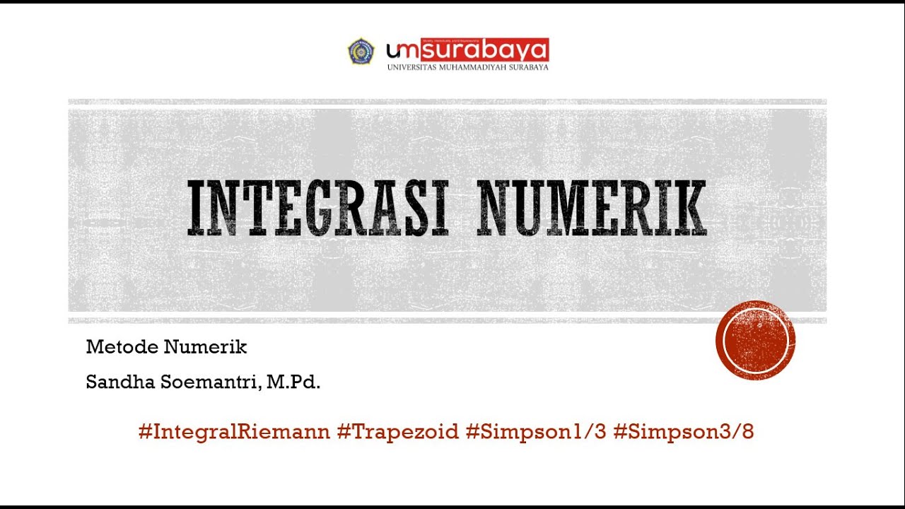 Integrasi Numerik - Bagian 1