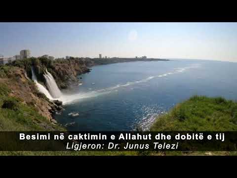 Besimi në caktimin e Allahut dhe dobitë e Tij