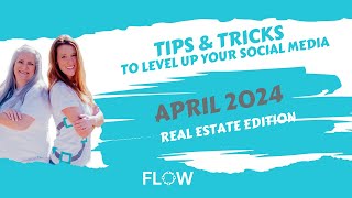 April Social Media Tips & Tricks for Real Estate Professionals