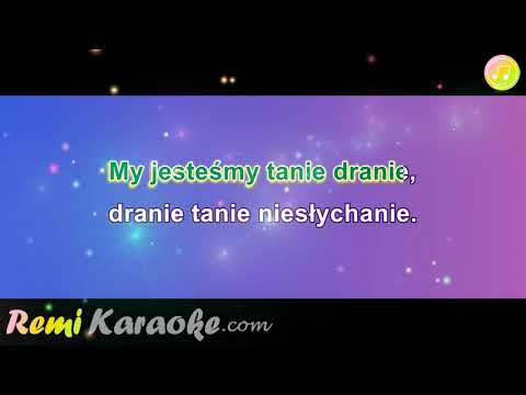 Kabaret Starszych Panów - Tanie Dranie (karaoke - RemiKaraoke.com)