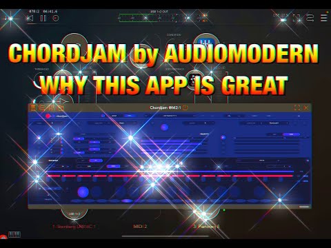 CHORDJAM by Audiomodern - Why This App Is Great - Walkthrough & Super Chilled Session