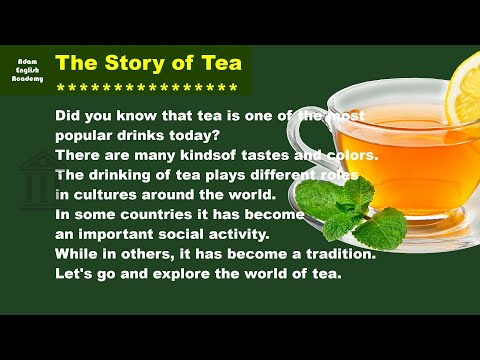 Learn english through story beginner level * The story of Tea *