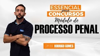 Aula Gratuita - Processo Penal - Inquérito Policial - Rodrigo Gomes - Parte 4