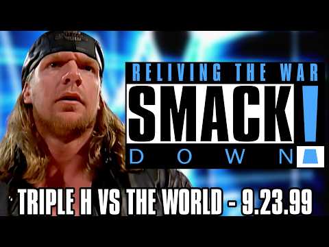 "Triple H vs The World" - Reliving The War Smackdown - 23rd September 1999
