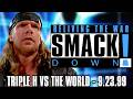 Triple H Vs The World Reliving The War Smackdown 23rd September 1999