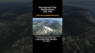 Narragansett Pier, Rhode Island from Microsoft Flight Simulator #narragansett #rhodeisland #msfs