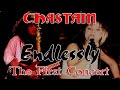 CHASTAIN "Endlessly" Live! The First Concert