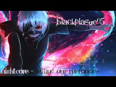 Nightcore - Killing Our Memories [HD]