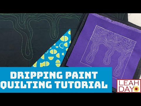 Free Motion Quilting Dripping Paint on a Home Machine and Longarm