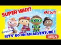 SUPER WHY ADVENTURES With ABC S
