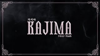 Download lagu Meer Nash - KAJIMA mp3