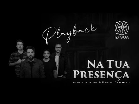 Na Tua Presença - Identidade Sua