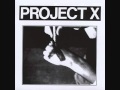 Project X - Shutdown 