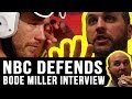 Up Close and Personal: NBC Exec Defends Bode Miller Interview!