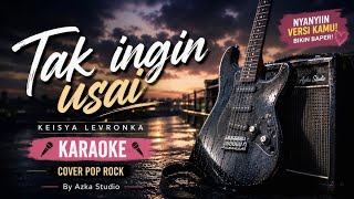Download lagu 🎤 Karaoke Tak Ingin Usai – Keisya Levronka | Pop Rock Full Version | Azka Studio mp3