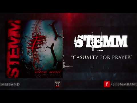 STEMM - Casualty For Prayer