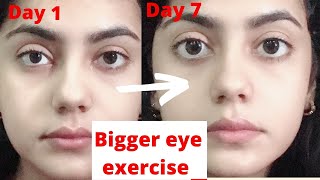 Bigger eye Exercise part 2 - This is how you can get bigger eyes in 3 days permanently