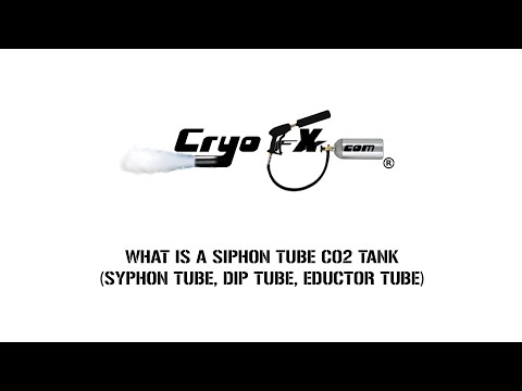 What Is A Siphon Tube Co2 Tank [CryoFX®]