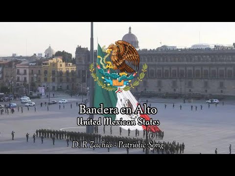 Bandera en Alto - Mexican Patriotic Song [Instrumental]